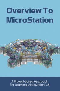 Overview To MicroStation