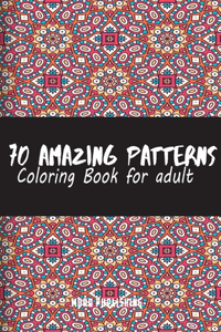 70 Amazing Patterns for Adult Coloring Book