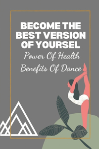 Become The Best Version Of Yoursel