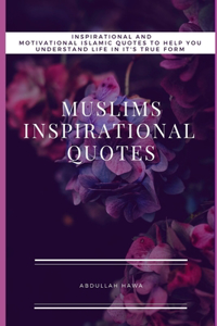 Muslims Inspirational Quotes