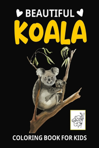 Beautiful Koala Coloring Book For Kids