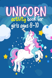 Unicorn Activity Books For Girls Ages 8-10