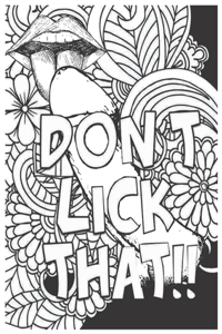 Don't Lick That !!
