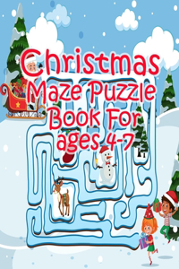 Christmas Maze Puzzle Book For ages 4-7