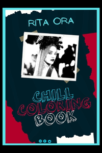 Rita Ora Chill Coloring Book