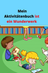 Mein Aktivitätenbuch ist ein Wunderwerk