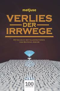 matjuse - Verlies der Irrwege