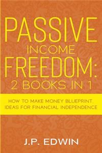 Passive Income Freedom