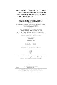 Upcoming issues at the twelfth regular meeting of the Conference of the Parties (COP12)