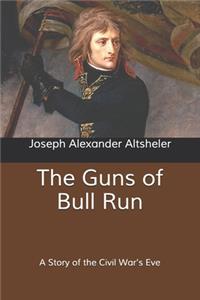 The Guns of Bull Run
