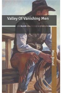 Valley Of Vanishing Men