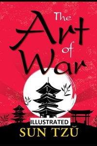 The Art of War ILLUSTRATED