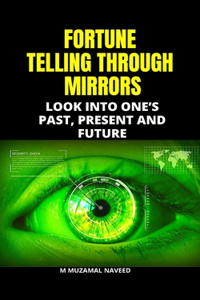 Fortune Telling Through Mirrors