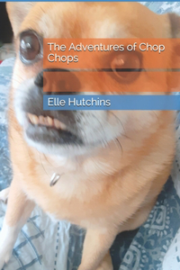 The Adventures of Chop Chops