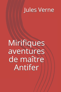 Mirifiques aventures de maître Antifer