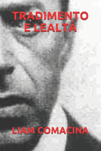 Tradimento E Lealtà