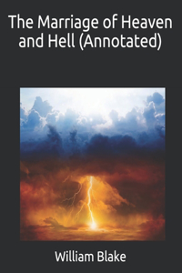 The Marriage of Heaven and Hell (Annotated)
