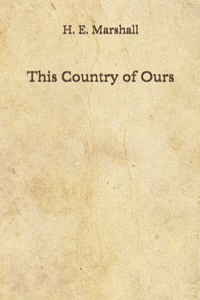 This Country of Ours
