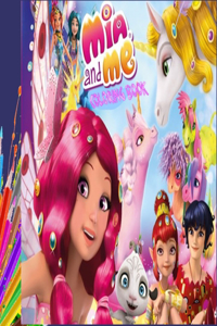 Mia And Me Coloring Book