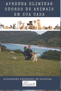 Aprenda Eliminar Odores de Animais Em Sua Casa