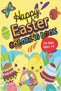 Happy Easter Coloring Book For Kids Ages 1-4