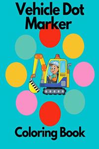 Vehicle Dot Marker Coloring Book