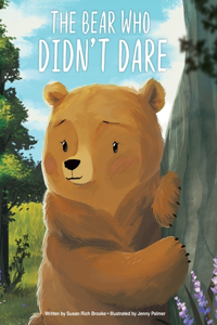 Bear Who Didn't Dare