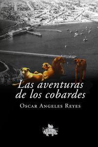 aventuras de los cobardes