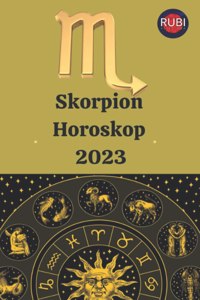 Skorpion. Horoskop 2023