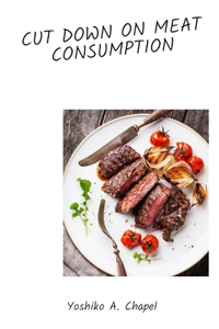 Cut Down on Meat Consumption