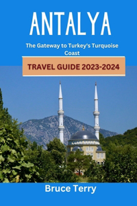 Antalya Travel Guide 2023-2024