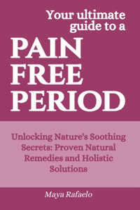 Pain Free Period