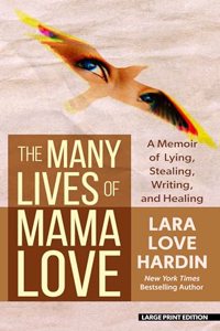 Many Lives of Mama Love