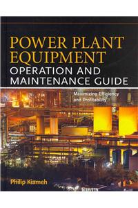 Power Plant Equipment Operation and Maintenance Guide