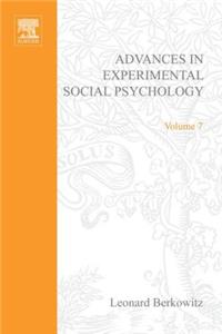 Adv Experimental Social Psychology, Vol 7