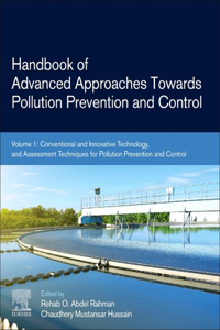 Handbook of Advanced Approaches Towards Pollution Prevention and Control