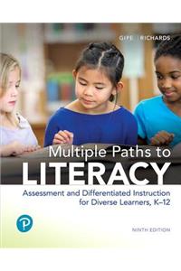 Multiple Paths to Literacy