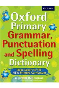 Oxford Primary Grammar, Punctuation and Spelling Dictionary