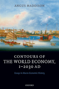 Contours of the World Economy 1-2030 AD