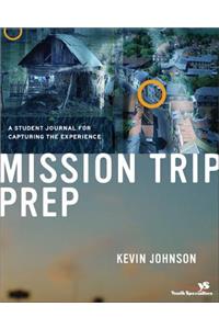 Mission Trip Prep Student Journal