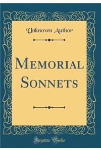 Memorial Sonnets (Classic Reprint)