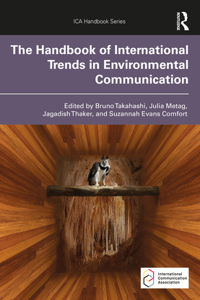 Handbook of International Trends in Environmental Communication