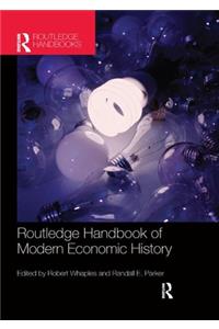 Routledge Handbook of Modern Economic History