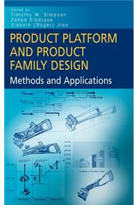 Product Platform and Product Family Design