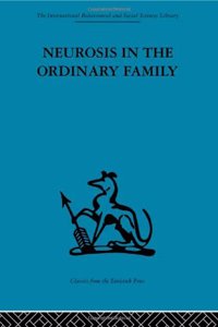 Neurosis in the Ordinary Family