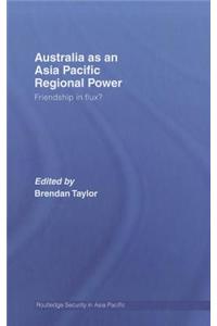Australia as an Asia-Pacific Regional Power