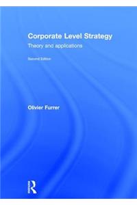 Corporate Level Strategy: Theory and Applications