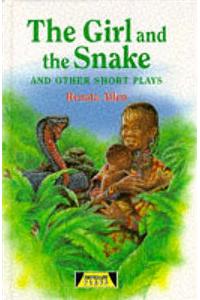The Girl And The Snake and Other Short Plays
