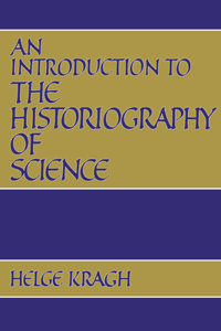 Introduction to the Historiography of Science