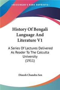 History Of Bengali Language And Literature V1